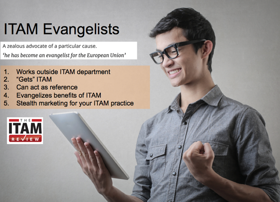 Encouraging Evangelists: Guerrilla Marketing of your ITAM Practice 