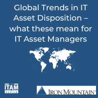 Global Trends in IT Asset Disposition – what these mean for IT Asset Managers