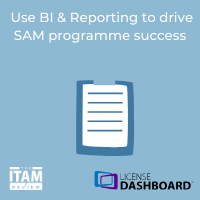 Webinar: Use BI & Reporting to drive SAM programme success