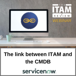On-demand Webinar: The link between ITAM and the CMDB