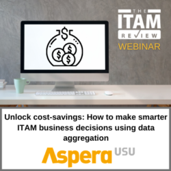 Webinar: Unlock cost-savings: How to make smarter ITAM business decisions using data aggregation