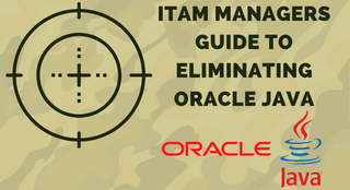 Remove Oracle Java with this ITAM Manager’s Guide