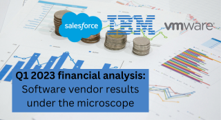 Software vendor results & ITAM insights: Q1 2023 – including VMware, IBM and Salesforce annual reports