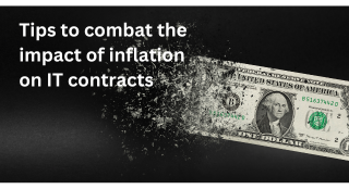 Tips to combat the impact of inflation on IT contracts