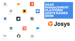 SaaS management platform Josys raises $93M