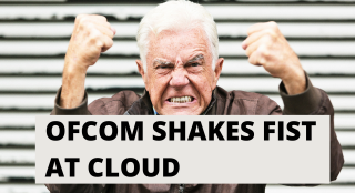 Ofcom shakes fist at cloud (refers cloud to the CMA)