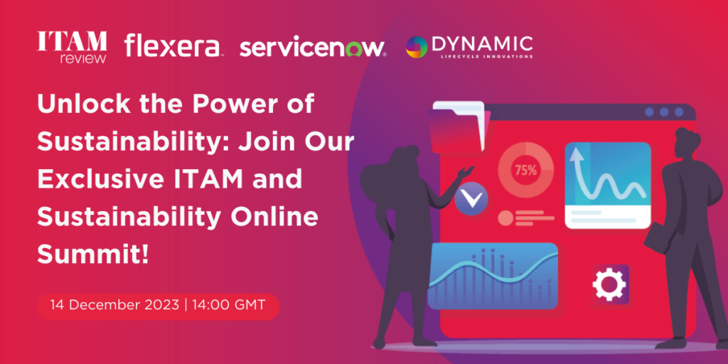Unlock the power of sustainability: Exclusive ITAM and Sustainability Online Summit