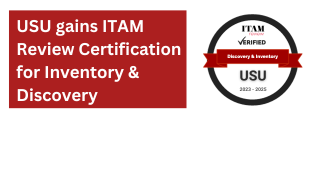 USU gains ITAM Review Certification for Inventory & Discovery