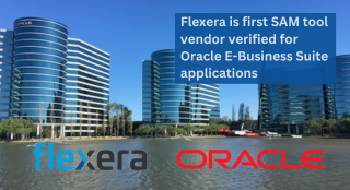 Flexera is first SAM tool vendor verified for Oracle E-Business Suite applications